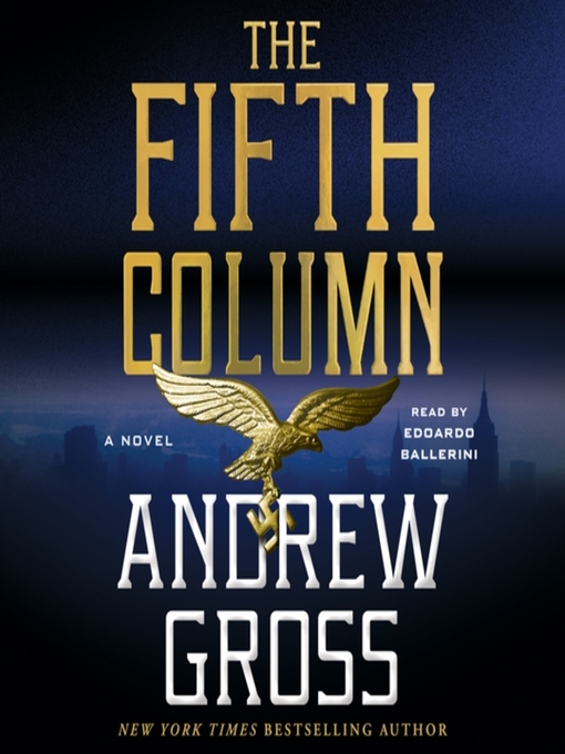 Title details for The Fifth Column by Andrew Gross - Available
